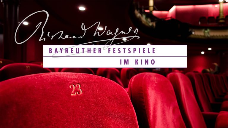 Bayreuther Festspiele im Kino